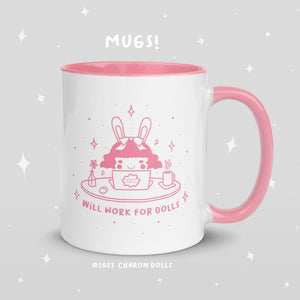 "Will Work For Dolls" Pink Mug